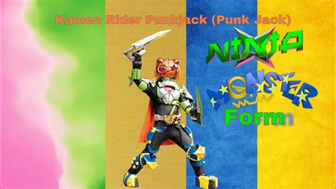 Kamen Rider Punkjack Punk Jack PunkJack NinjaMonster Form Henshin