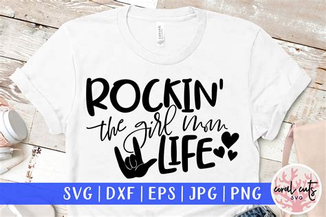 Rockin The Girl Mom Life Svg Cut File Graphic By Coralcutssvg · Creative Fabrica