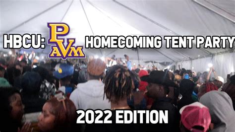 Hbcu Pvamu Homecoming Tent Party 2022 Edition Litt Party Youtube