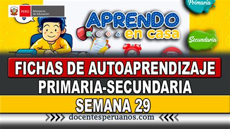 Semana 29 Descargue Las Nuevas Fichas De Autoaprendizaje Para Primaria