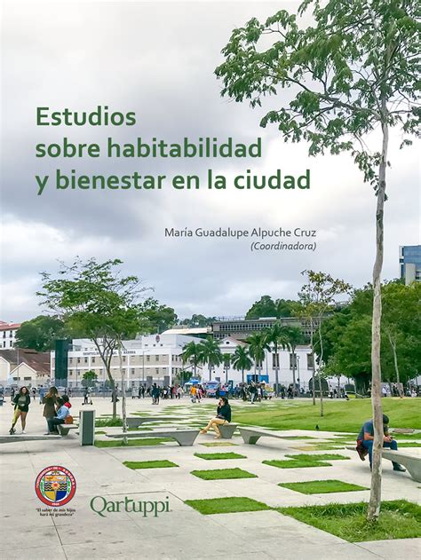 Estudios Sobre Habitabilidad Y Bienestar En La Ciudad Qartuppi