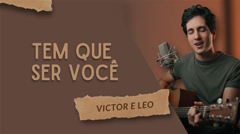 Tem que ser você Victor e Leo Fernando Malt cover YouTube