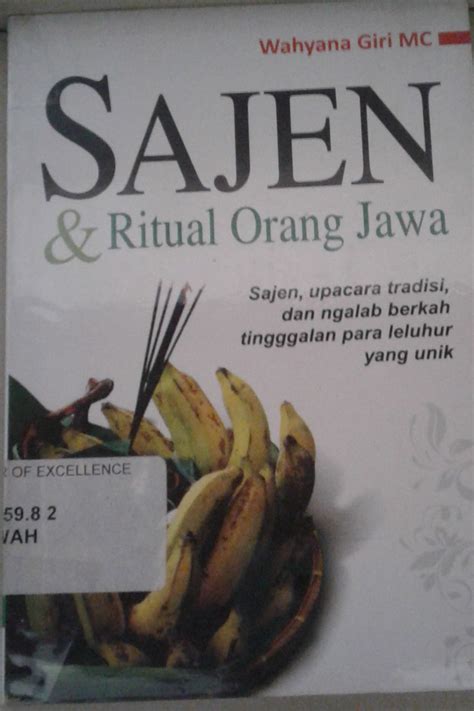 Sajen Ritual Orang Jawa Sajen Upacara Tradisi Dan Ngalap Berkah