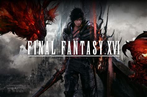 Final Fantasy Xvi Prix Collector Date De Sortie Tout Savoir Sur