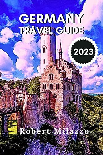 Amazon Germany Travel Guide 2023 Discover The Best Of Germany