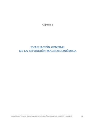 EVALUACIÓN GENERAL DE LA SITUACIÓN MACROECONÓMICA