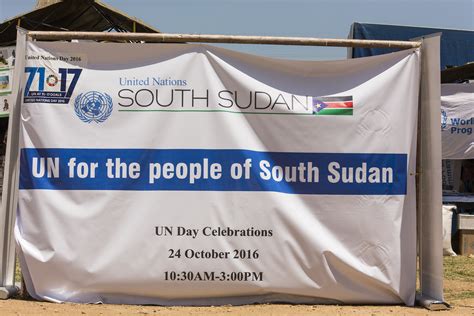 United Nations For The People Of South Sudan Un Celebrates 71st