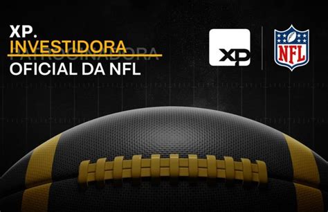 Xp A Nova Parceira Da Nfl Para O Mercado Brasileiro