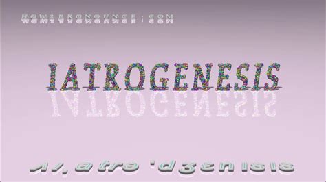 iatrogenesis - pronunciation - YouTube