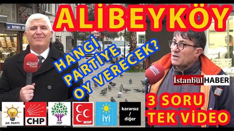 SAYAÇLI EYÜP ALİBEYKÖY DE SORDUĞUMUZ SEÇMEN HANGİ PARTİYE OY VERECEK