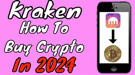 Kraken Tutorial How To Buy Crypto On Kraken In 2024 App YouTube