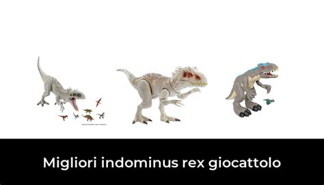 49 Migliori Indominus Rex Giocattolo Nel 2022 Secondo 197 Esperti