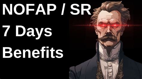 Becoming Nietzschean Nofap And Semen Retention I 7 Day Benefits Timeline