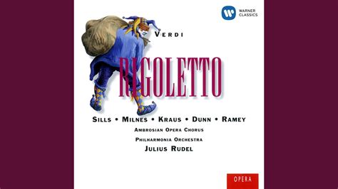 Rigoletto Act 2 Sì vendetta tremenda vendetta Rigoletto Gilda