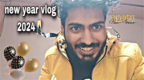 New Year Vlog Papa Ka Birthday Celebration Newyear