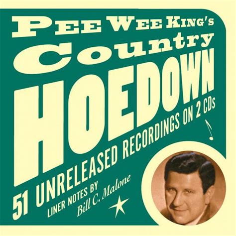 Country Hoedown Album By Pee Wee King Spotify