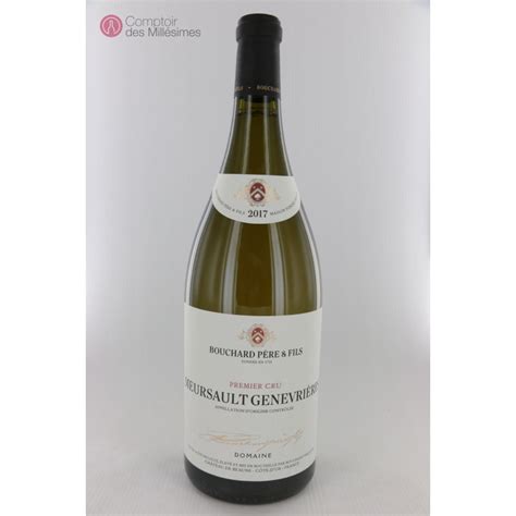 Meursault 1er Cru Genevrières 2017 En Magnum Bouchard Père Et Fils