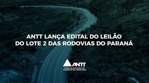 Leilão De Concessão Do Sistema Rodoviário Rodovias Do Paraná Lote 2 Youtube