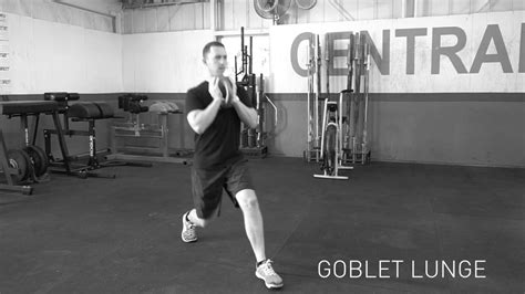 Goblet Lunge Youtube