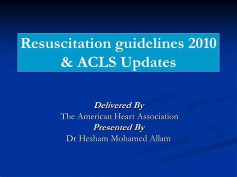 Ppt Resuscitation Guidelines 2010 And Acls Updates Powerpoint