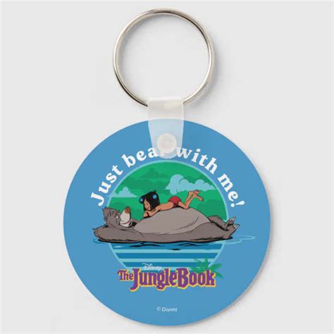 The Jungle Book Just Bear With Me Keychain Zazzle