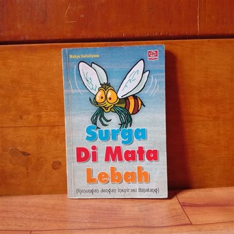 Jual BUKU ORIGINAL SURGA DI MATA LEBAH - RENUNGAN DENGAN INSPIRASI ...