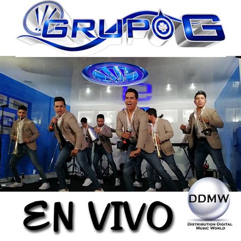 Tu Ojos De Miel En Vivo Grupo G Song Lyrics Music Videos Concerts