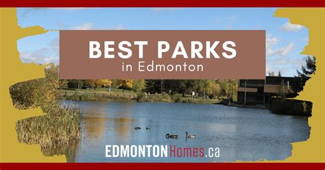 Edmonton, AB 6 Best Parks