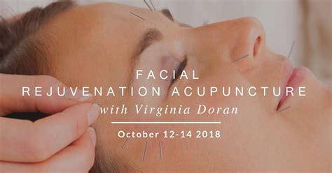 Facial Rejuvenation Acupuncture With Virginia Doran Won Institute