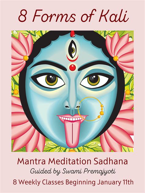 8 Forms of Kali Mantra & Meditation Sadhana . Online with Recordings ...