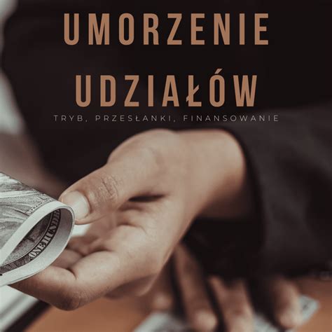 Umorzenie udziałów w spółce z o o Rejestracja spółki z o o