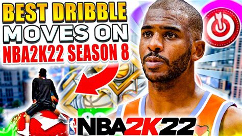 Best Dribble Moves Nba K Season K Dribble Tutorial Youtube