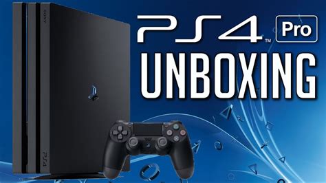 Playstation 4 PRO UNBOXING YouTube