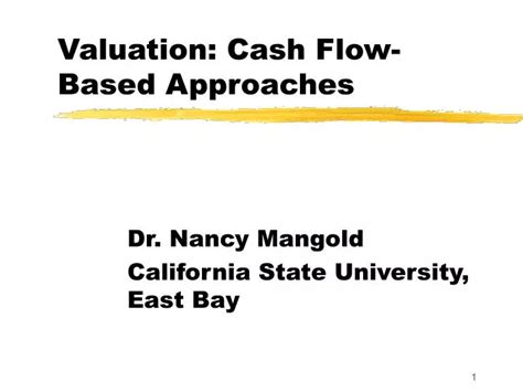 Ppt Valuation Cash Flow Based Approaches Powerpoint Presentation Free Download Id5572374