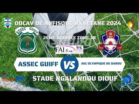 Direct Mt Asc Olympique De Darou Vs Assec Guiff Navetane Rufisque