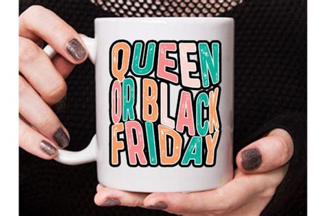 Queen Or Black Friday Graphic By Craftgraphics Creative Fabrica