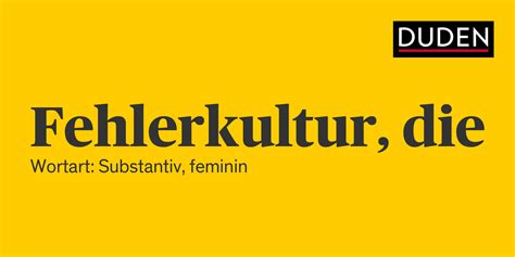 Duden Fehlerkultur Rechtschreibung Bedeutung Definition Herkunft