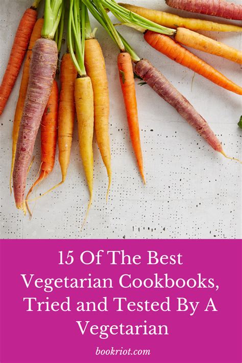 15 Of The Best Vegetarian Cookbooks, Tried and Tested by a Vegetarian