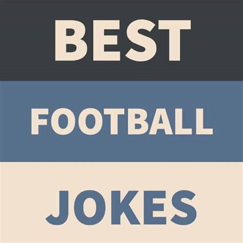 100 Football Jokes To Audible When You Need A Score Funny