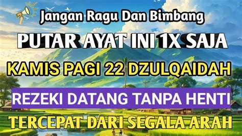 Putar Dzikir Ini Dzikir Pagi Mustajab Hari Kamis Pembuka Rezeki Dari