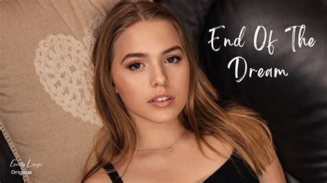 Emily Linge End Of The Dream Official Music Video Youtube Music