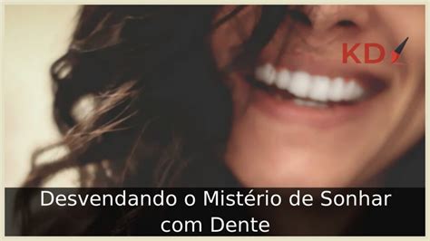 Significado De Sonhar Dente Interpreta Es E Simbolismos