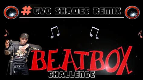 The Best Beat Box Remix Youtube