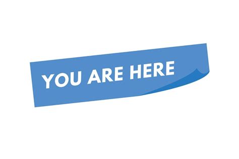 You Are Here Button You Are Here Sign Icon Label Sticker Web Buttons