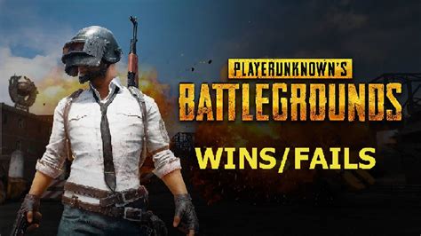 PLAYERUNKNOWN S BATTLEGROUNDS Wins Fails YouTube