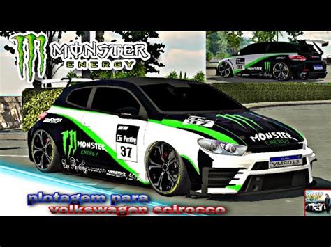 PLOTAGEM PARA VOLKSWAGEN SCIROCCO DA MONSTER ENERGY Car Parking