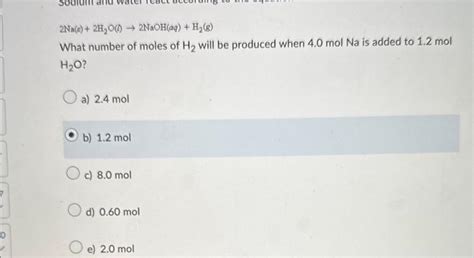 Solved 2nas2h2ol→2naohaqh2 G What Number Of Moles