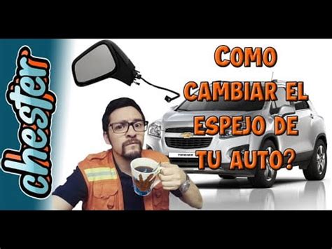 Gu A Para Cambiar El Espejo Retrovisor Chevrolet Captiva