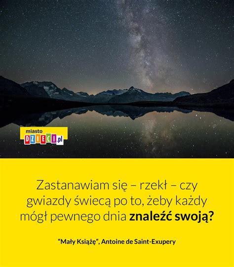 Mały Książę cytaty o przyjaźni miłości dorosłych i dzieciach