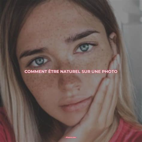 Comment Tre Naturel Sur Une Photo Photolabs Donnez Vie Votre